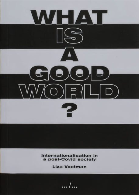 What Is A Good World