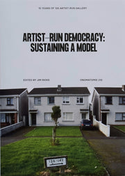 Artistrun Democracy Sustaining A Model