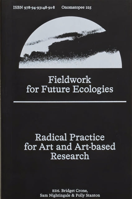 Fieldwork For Future Ecologies