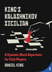 Kings Kalashnikov Sicilian By Daniel King
