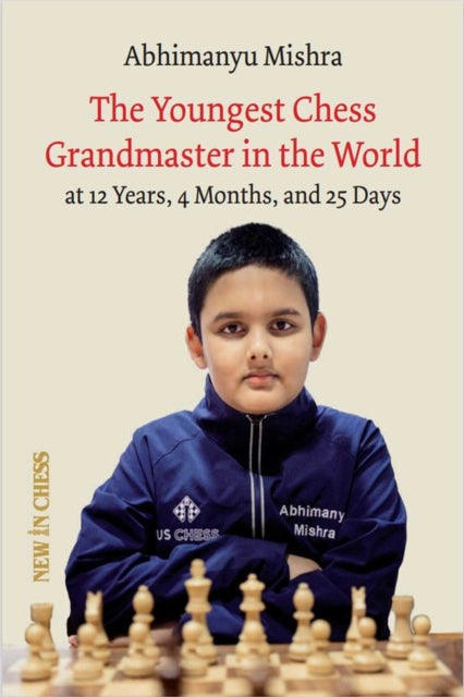 The Youngest Chess Grandmaster In The W By Abhimanyu Mishra