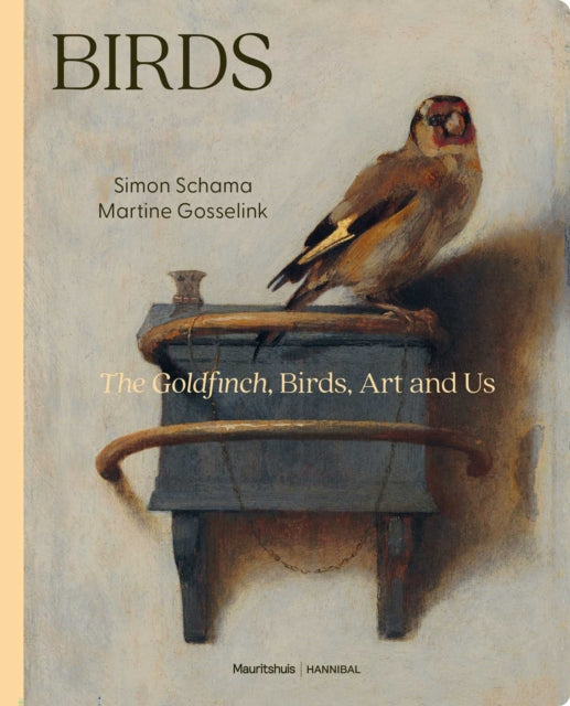 Goldfinch & Friends By Schama, Simon