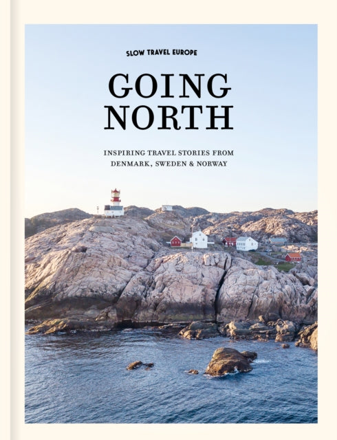 Slow Travel Europe Going North By Oort, Bas Van