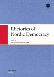 Rhetorics Of Nordic Democracy