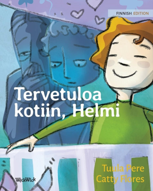 Tervetuloa Kotiin, Helmi: Finnish Editio