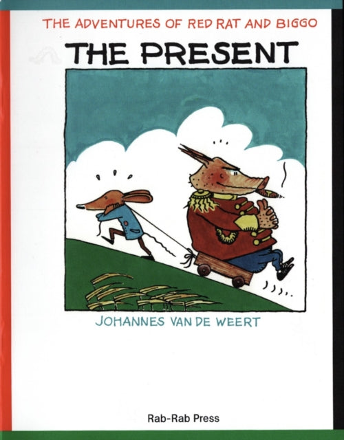 Adventures Of Red Rat & Biggo The Presen By De Weert Johannes Van