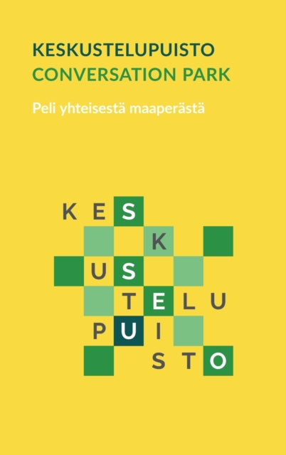 Keskustelupuisto - Conversation Park : P By Kalleinen, Oliver