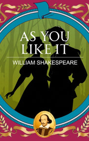 As You Like It By Shakespeare, William