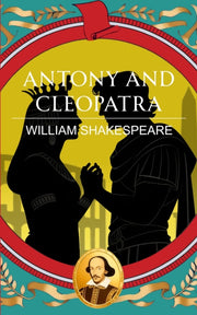 Antony & Cleopatra By Shakespeare, William