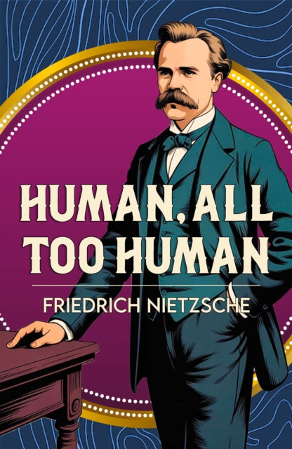 Human All Too Human
