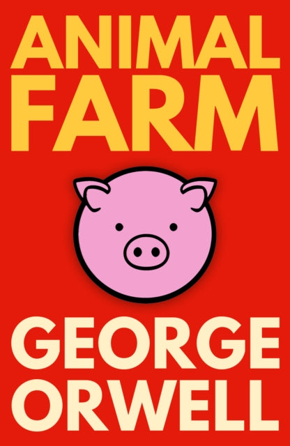 Animal Farm By Orwell, George