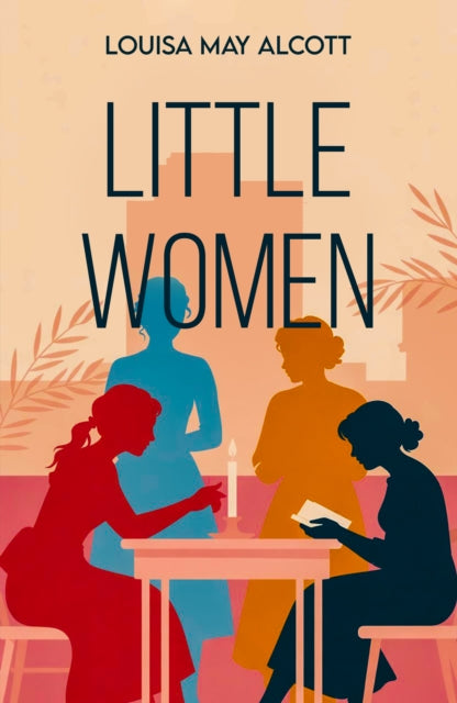 Little Women By Alcott, Louisa May