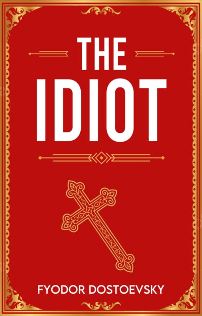 Idiot By Dostoevsky, Fyodor