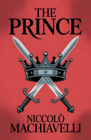 Prince By Machiavelli, Niccolo