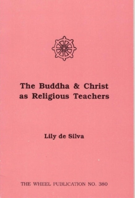 Buddha & Christ As Religious Teachers