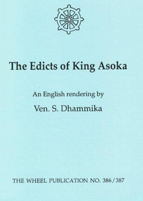 Edicts Of King Asoka By Shrvasti, Dhammika