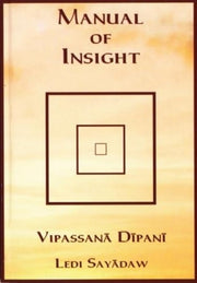 Manual Of Insight By Sayadaw, Ledi