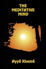 Meditative Mind By Ayya, Khema