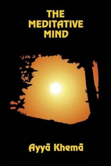 Meditative Mind By Ayya, Khema