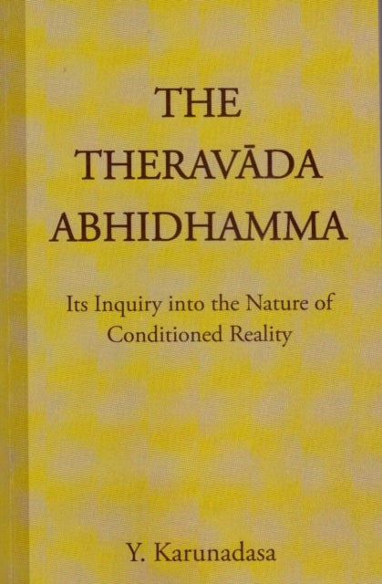 Theravada Abhidhamma By Yakupitiyage, Karuna