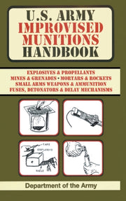 U.s. Army Improvised Munitions Handbook