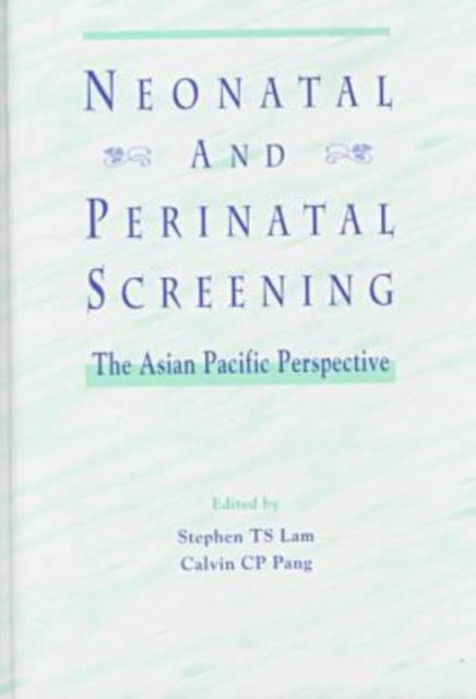 Neonatal And Perinatal Screening