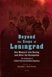 Beyond The Siege Of Leningrad