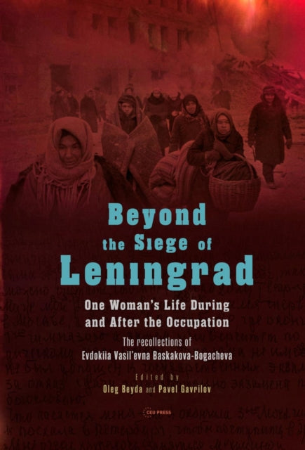 Beyond The Siege Of Leningrad