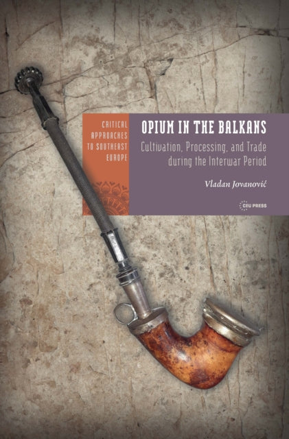 Opium In The Balkans