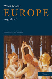What Holds Europe Together