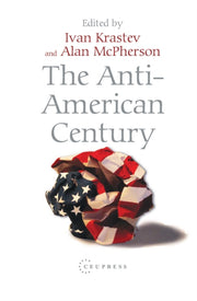 The Anti American Century