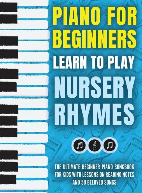 Piano For Beginners - Learn To Play Nurs