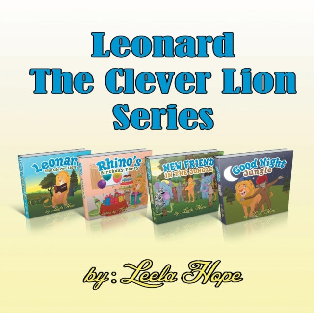 Leonard The Clever Lion Series: Books 1-