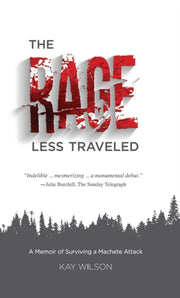 The Rage Less Traveled