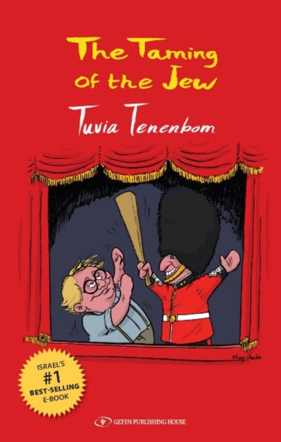 The Taming Of The Jew By Tuvia Tenenbom