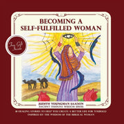 Becoming A Self-fulfilled Woman: 18 Heal