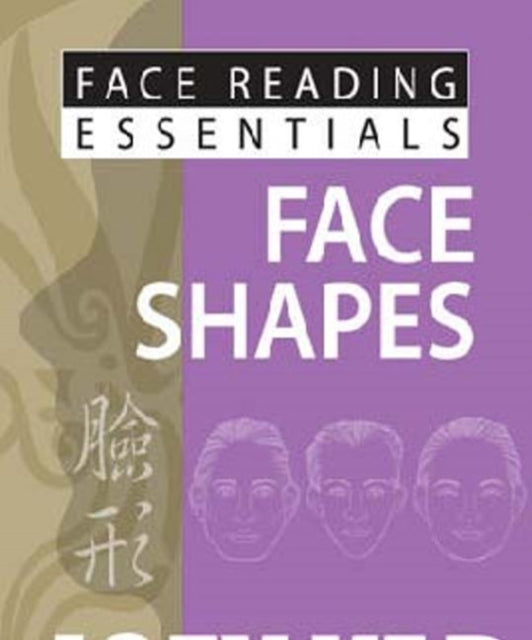 Face Reading Face Shapes