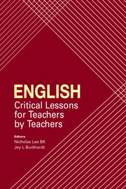 English Critical Lessons For Teachers B By Bk Nicholas Lee