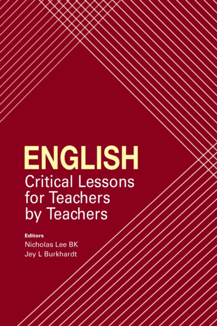 English Critical Lessons For Teachers B By Bk Nicholas Lee