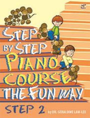 Step By Step Piano Course:the Fun Way 2