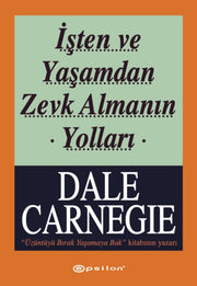 Sten Ve Yasamdan Zevk Almann Yollar By Carnegie, Dale