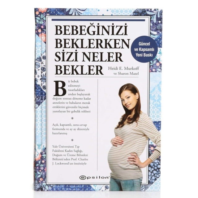 Bebeginizi Beklerken Sizi Neler Beklerse By Murkoff, Heidi