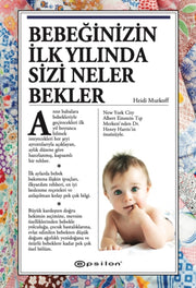 Bebeginizin Ilk Ylnda Sizi Neler Beklers By Murkoff, Heidi