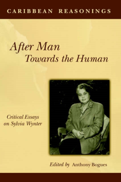Caribbean Reasonings: After Man, Towards By Bogues, Anthony