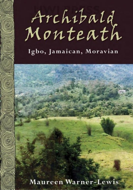 Archibald Monteath Igbo Jamaican. Mora
