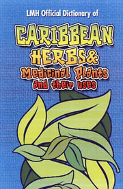 Official Dictionary Of Caribbean Herbs By Official Dictionary Of Caribbean Herbs