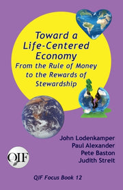 Toward A Life-centered Economy: From The