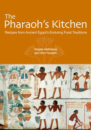 Pharaohs Kitchen The By Mehdawy, Magda