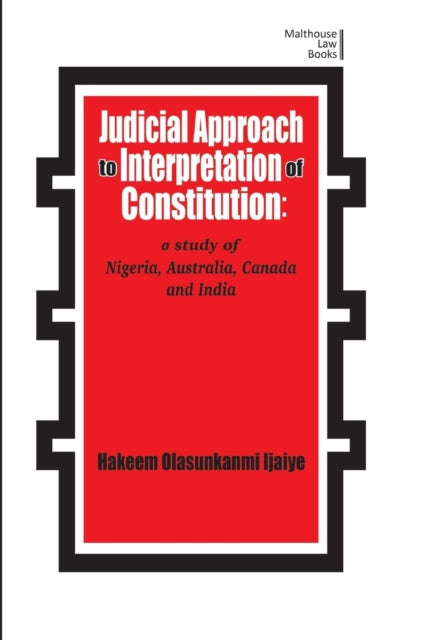 Judicial Approach To Interpretation Of C