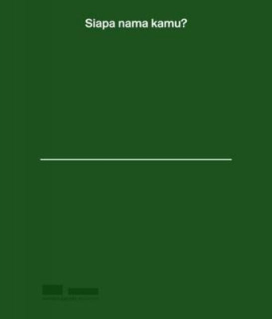 Siapa Nama Kamu Art In Singapore